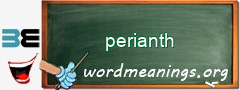 WordMeaning blackboard for perianth